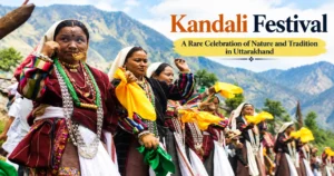 Kandali Festival in Uttarakhand with women in traditional Himalayan attire celebrating against a mountain backdrop